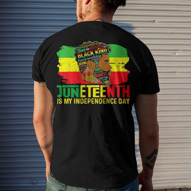 Juneteenth Is My Independence Day Black King Fathers Day Men's Crewneck Short Sleeve Back Print T-shirt Gifts for Him