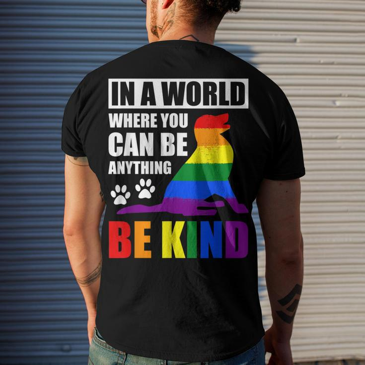 Lgbt Gay Pride In A World Where You Can Be Anything Be Kind V3 Men's T-shirt Back Print Gifts for Him