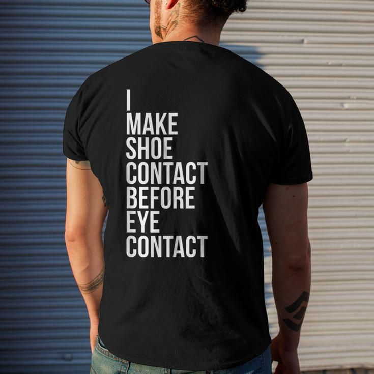 Make Shoe Contact Before Eye Contact Sneaker Collector Men's Crewneck Short Sleeve Back Print T-shirt Funny Gifts