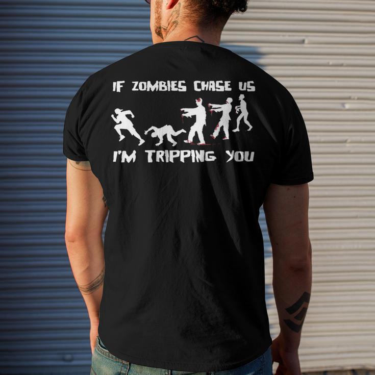 Mens If Zombies Chase Us Im Tripping You Funny Graphic Novelty HalloweenShirt 173 Trendi Men's Crewneck Short Sleeve Back Print T-shirt Gifts for Him