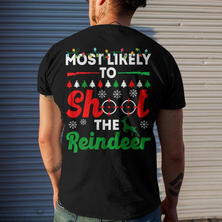 Most Likely To Shoot The Reindeer 556 Shirt Men's Crewneck Short Sleeve Back Print T-shirt Gifts for Him