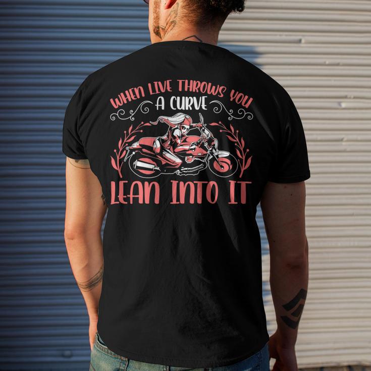 Motorcycle Saying When Live Throws You 474 Shirt Men's Crewneck Short Sleeve Back Print T-shirt Gifts for Him