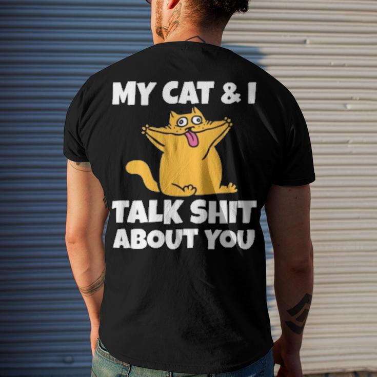 My Cat And I Talk Shit About You 310 Shirt Men's Crewneck Short Sleeve Back Print T-shirt Gifts for Him