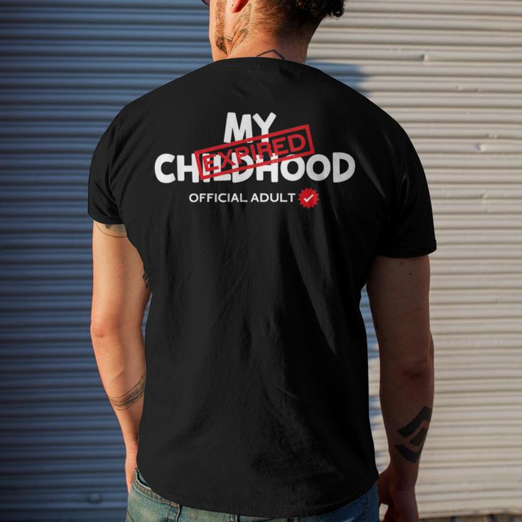 My Childhood Expired Official Adult Funny Birthday 189 Trending Shirt Men's Crewneck Short Sleeve Back Print T-shirt Gifts for Him