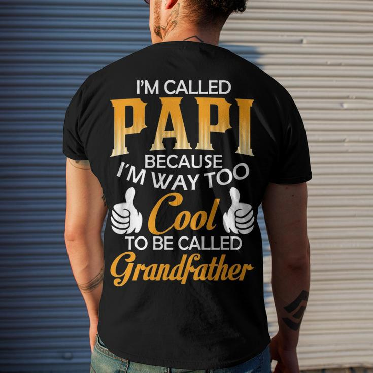 Papi Grandpa Im Called Papi Because Im Too Cool To Be Called Grandfather Men's T-Shirt Back Print Gifts for Him