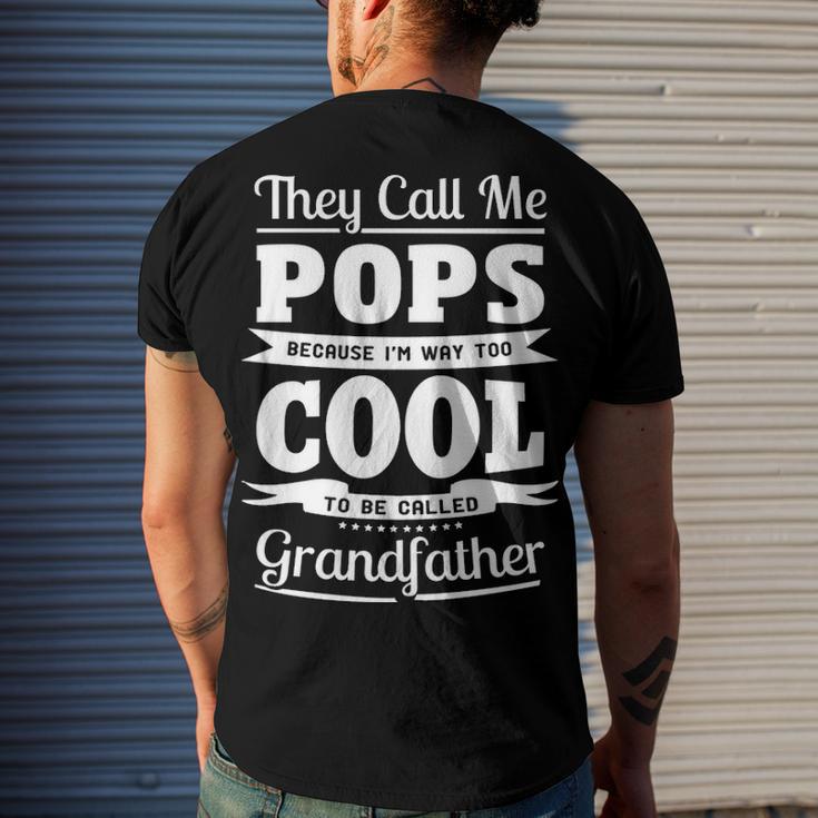 Pops Grandpa Im Called Pops Because Im Too Cool To Be Called ...