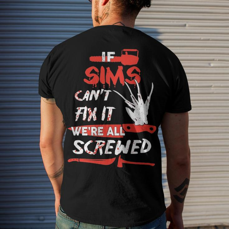 Sims Name Halloween Horror If Sims Cant Fix It Were All Screwed Men's T-Shirt Back Print Gifts for Him