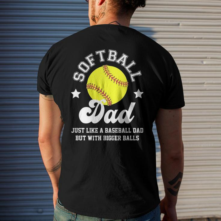 Mens Softball Dad Like A Baseball Dad With Bigger Balls Softball Men's Back Print T-shirt Gifts for Him