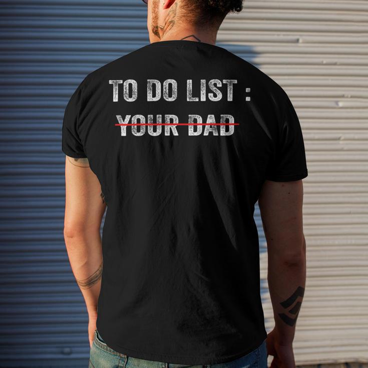 To Do List Your Dad 514 Trending Shirt Men's Crewneck Short Sleeve Back Print T-shirt Gifts for Him