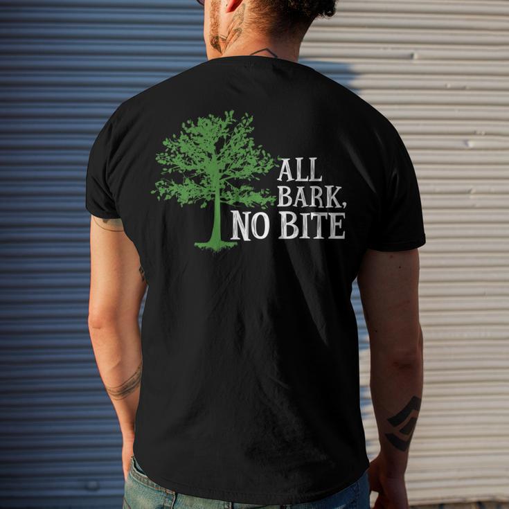 Trees Are All Bark No Bite 64 Trending Shirt Men's Crewneck Short Sleeve Back Print T-shirt Gifts for Him