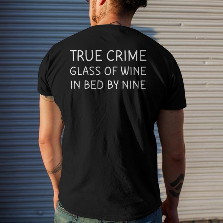 True Crime Glass Of Wine In Bed By Nine Funny Podcast Men's Crewneck Short Sleeve Back Print T-shirt Gifts for Him
