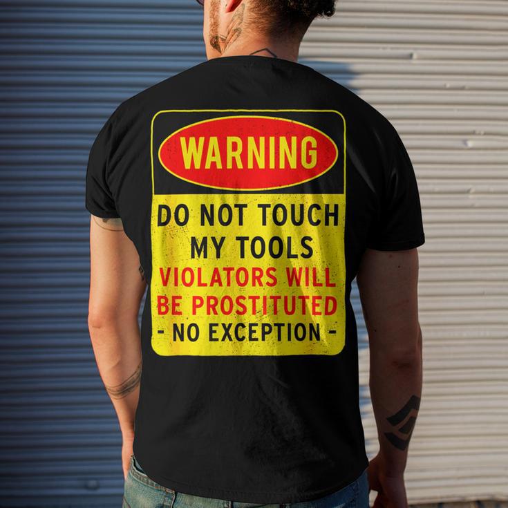 Warning Do Not Touch My Tools 197 Shirt Men's Crewneck Short Sleeve Back Print T-shirt Gifts for Him