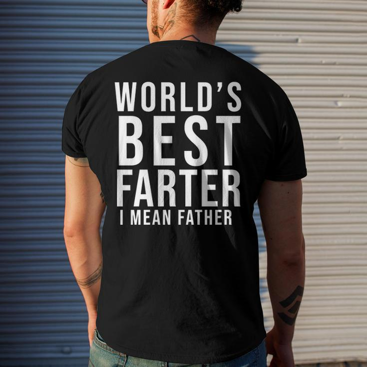 Worlds Best Farter I Mean Father Fathers Day Husband Fathers Day Gif Men's Back Print T-shirt Gifts for Him