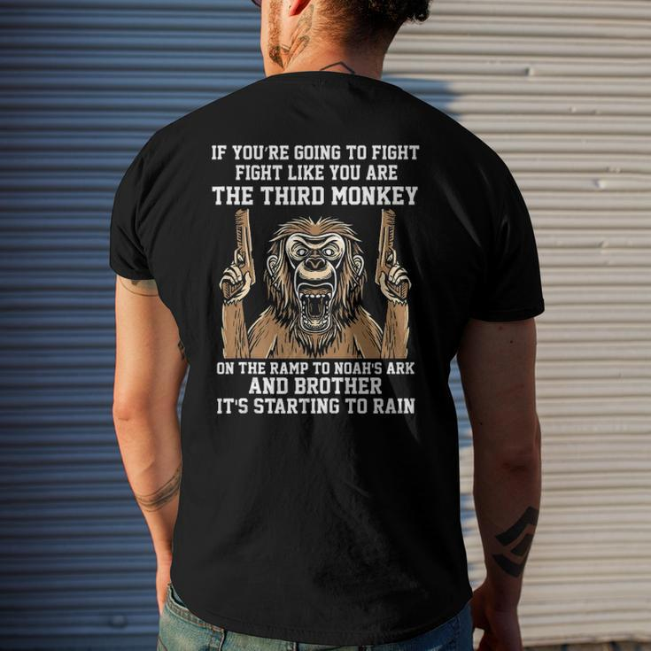If Youre Going To Fight Fight Like Youre The Third Monkey Men's Back Print T-shirt Gifts for Him