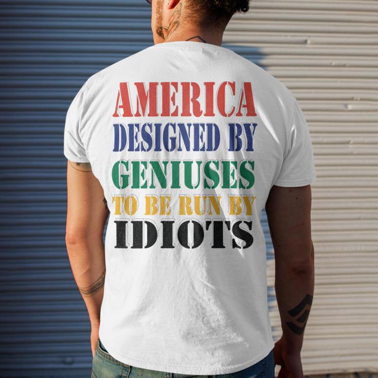 America Designed By Geniuses To Be Run By Idiots Impeach 46 Joe Biden Essential Tshirt Men's Crewneck Short Sleeve Back Print T-shirt Gifts for Him