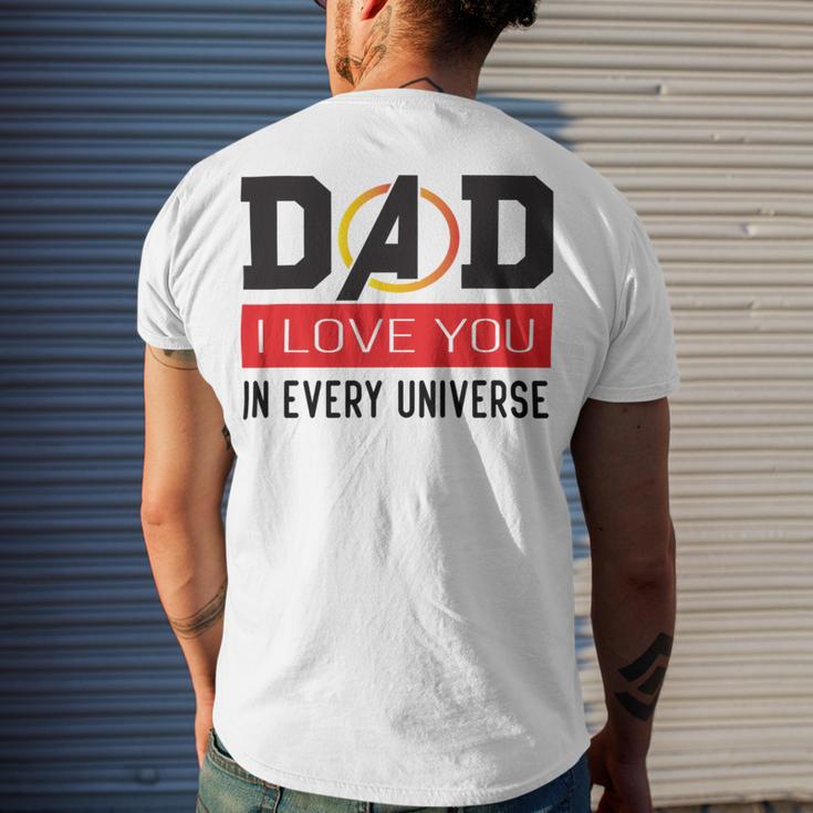 Dad I Love You In Every Universe Men's Crewneck Short Sleeve Back Print T-shirt Gifts for Him