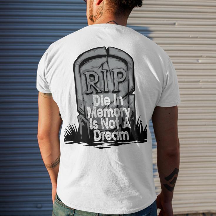 Die With Memories Not Dreams Men's Crewneck Short Sleeve Back Print T-shirt Gifts for Him