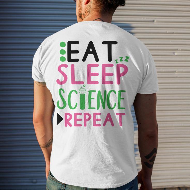 Eat Sleep Science Repeat Men's Crewneck Short Sleeve Back Print T-shirt Gifts for Him