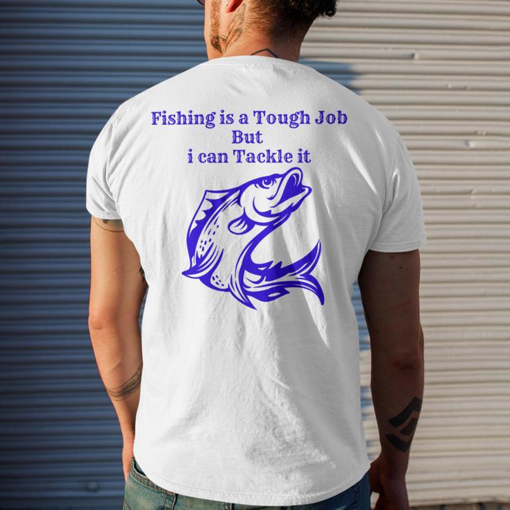 Fishing Is Tough Job But I Can Tackle It Fishing Svg Fishing Clipart Fish Png Fishing Cute Art Fishing Cricut Cute Svg Cut Files Svg Men's Crewneck Short Sleeve Back Print T-shirt Gifts for Him