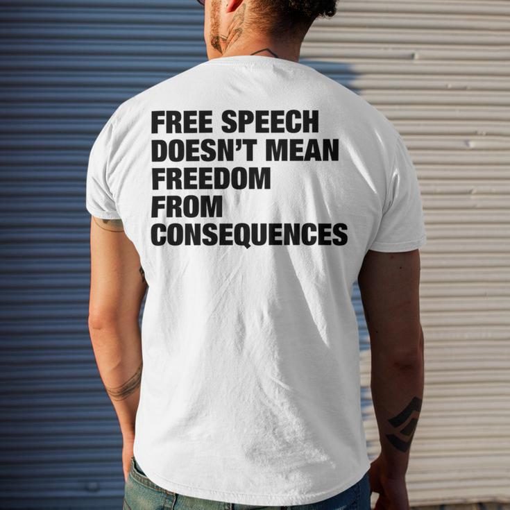 Free Speech Doesnt Mean Freedom From Consequences V3 Men's Crewneck Short Sleeve Back Print T-shirt Gifts for Him