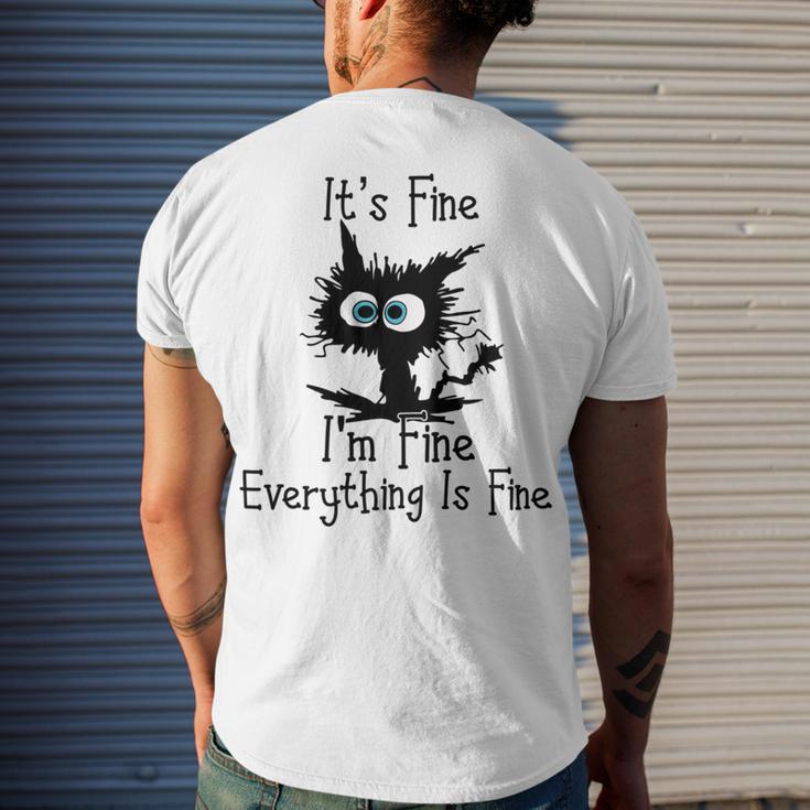 Funny Cat Its Fine Im Fine Everything Is Fine Its Fine Im Fine Men's Crewneck Short Sleeve Back Print T-shirt Gifts for Him