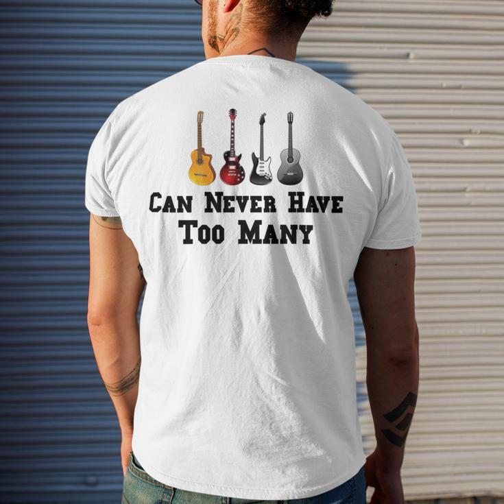 Funny Guitar Gift Funny Guitarist Gift Can Never Have Too Many Funny Gift For Guitarist Men's Crewneck Short Sleeve Back Print T-shirt Gifts for Him
