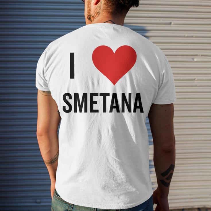 I Heart Smetana The Smetana Man I Love Smetana Men's Crewneck Short Sleeve Back Print T-shirt Gifts for Him