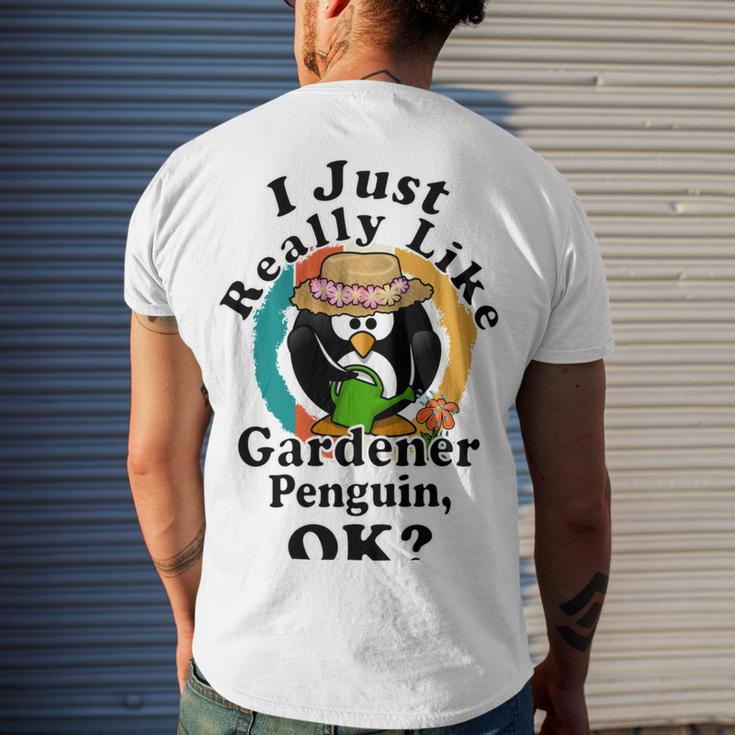 I Really Like Gardener Penguin Ok Men's Crewneck Short Sleeve Back Print T-shirt Gifts for Him