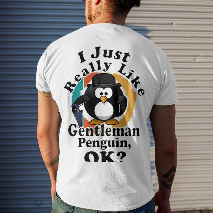 I Really Like Gentleman Penguin Ok Men's Crewneck Short Sleeve Back Print T-shirt Gifts for Him