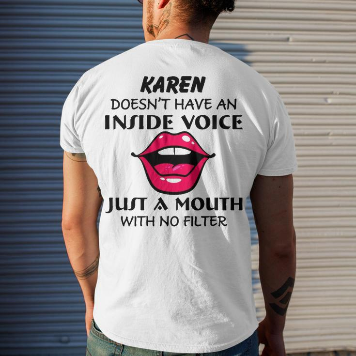 Karen Name Karen Doesnt Have An Inside Voice Men's T-Shirt Back Print Gifts for Him