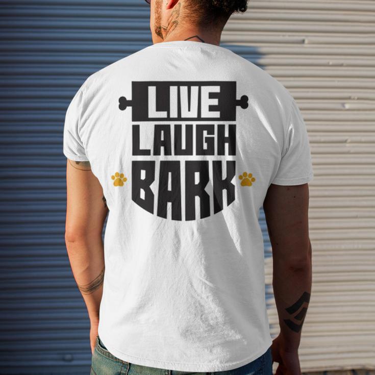 Live Laugh Bark 8 Trending Shirt Men's Crewneck Short Sleeve Back Print T-shirt Gifts for Him