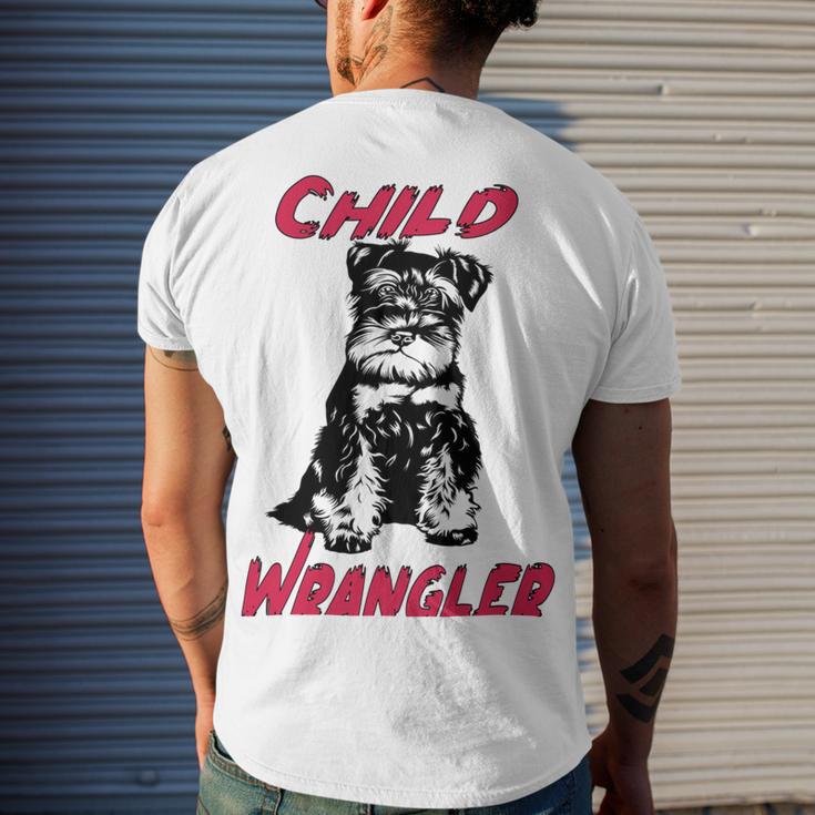 Miniature Schnauzer At Home Child Wrangler Multi Tasking Dog Men's Crewneck Short Sleeve Back Print T-shirt Gifts for Him