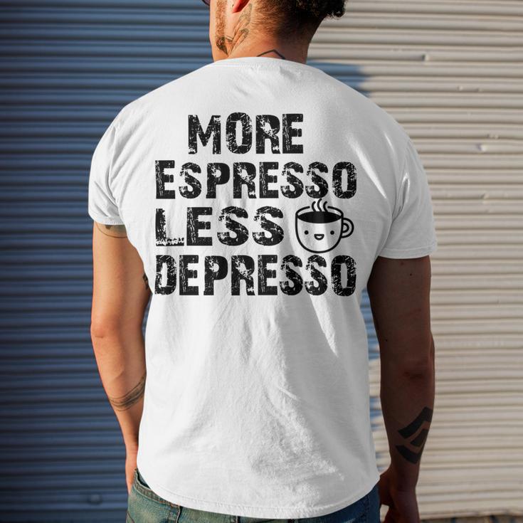 More Espresso Less Depresso Men's Crewneck Short Sleeve Back Print T-shirt Gifts for Him