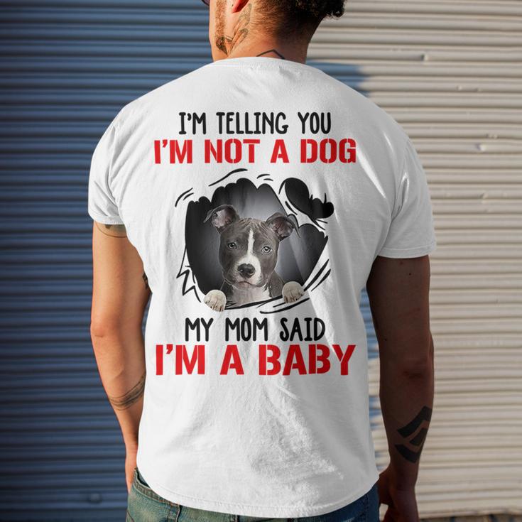 Pitbull Im Telling You Im Not A Dog 789 Shirt Men's Crewneck Short Sleeve Back Print T-shirt Gifts for Him