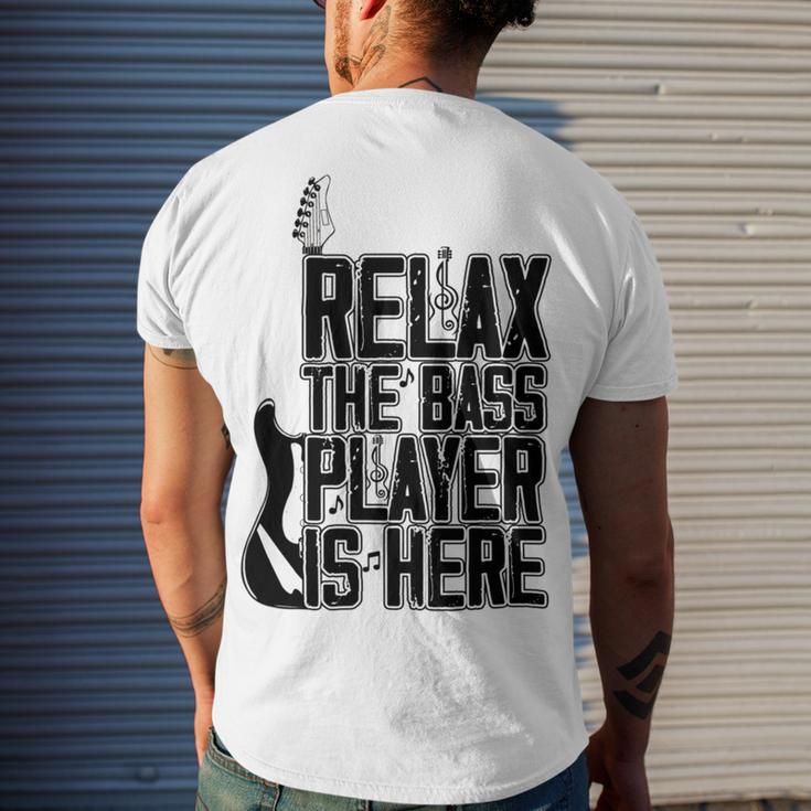 Relax The Bass Player Is Here Bass Player Funny Gift Bass Guitar Men's Crewneck Short Sleeve Back Print T-shirt Gifts for Him