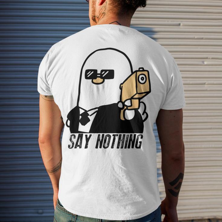 Say Nothing Men's Crewneck Short Sleeve Back Print T-shirt Gifts for Him