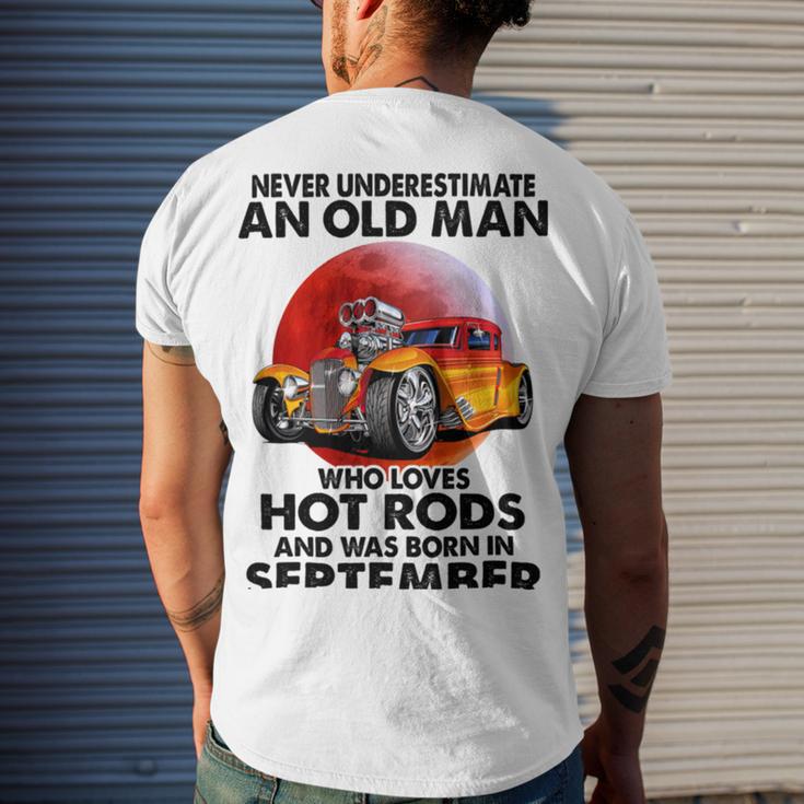 September Old Man Loves Hot Rods Never Underestimate An Old Man Who Loves Hot Rods And Was Born In Men's Crewneck Short Sleeve Back Print T-shirt Gifts for Him