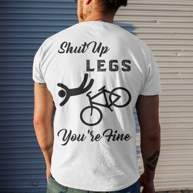 Shut Up Legs Youre Fine Funny Biking Funny Cycling Mountain Biking Men's Crewneck Short Sleeve Back Print T-shirt Gifts for Him