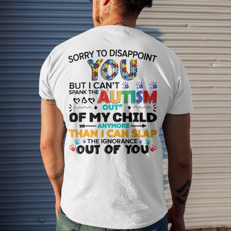 Sorry To Disappoint You But I Cant Spank The Autism Men's Crewneck Short Sleeve Back Print T-shirt Gifts for Him