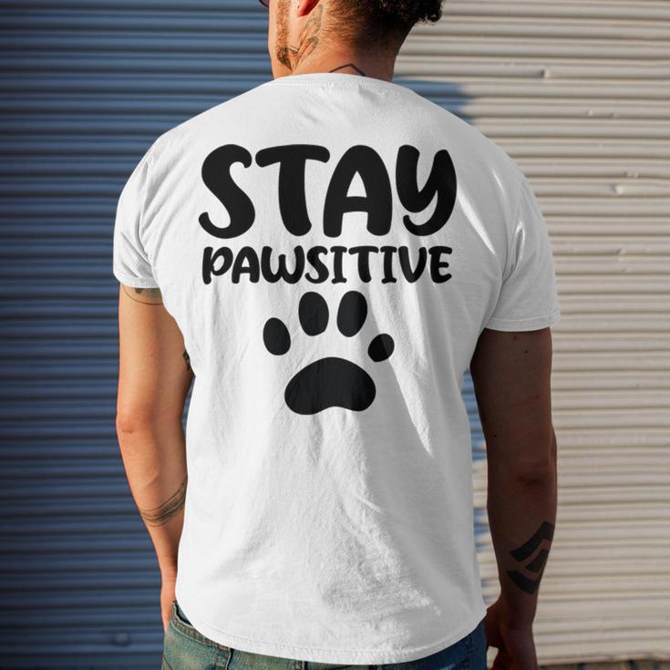 Stay Pawsitive 96 Trending Shirt Men's Crewneck Short Sleeve Back Print T-shirt Gifts for Him