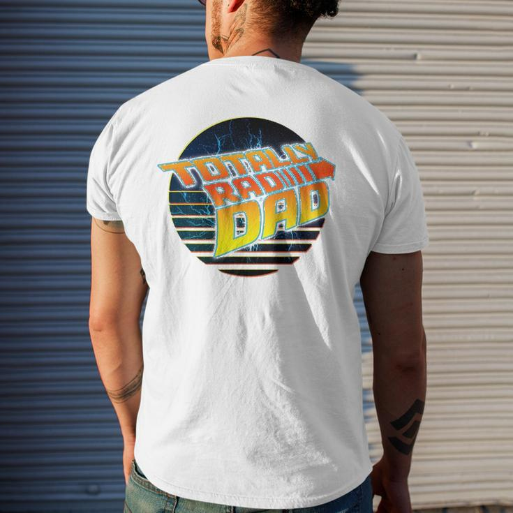 Totally Rad Dad - 80S Fathers Day Men's Back Print T-shirt Gifts for Him