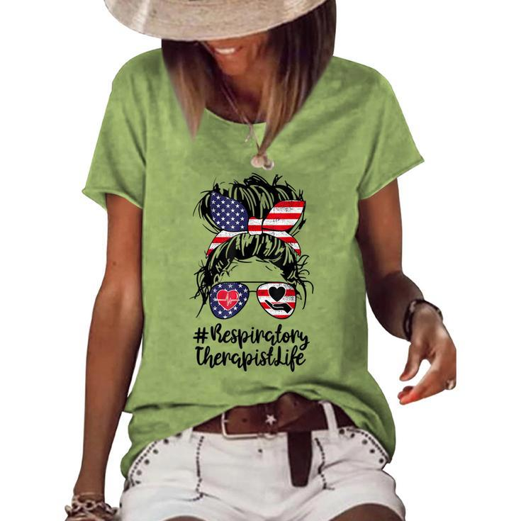 4Th Of July Respiratory Therapist Messy Bun Hair Nurse Women's Loose T-shirt