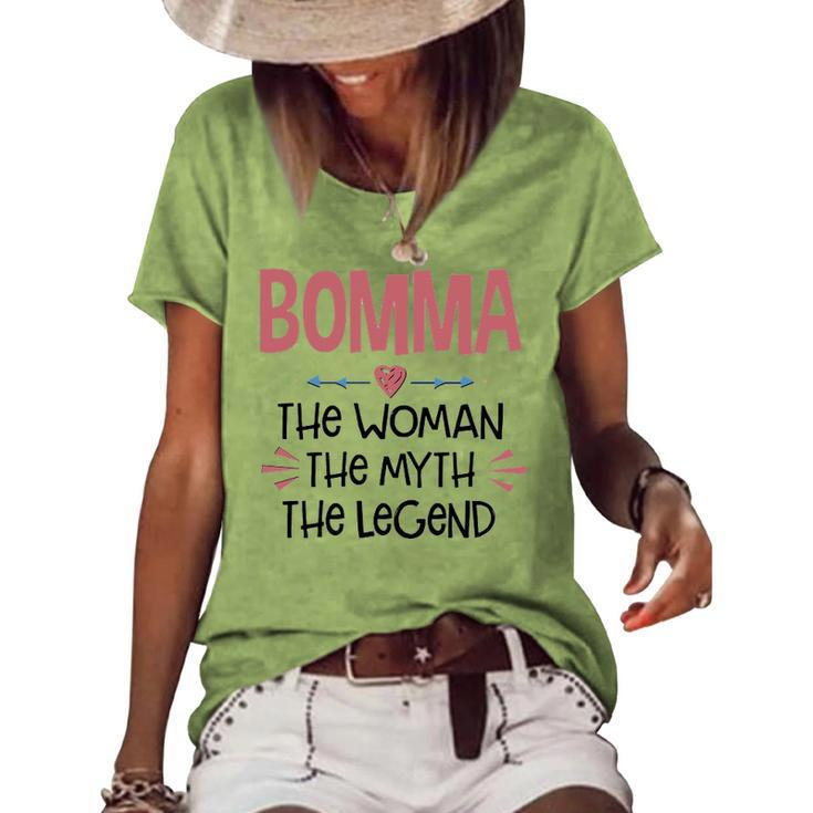 Bomma Grandma Bomma The Woman The Myth The Legend Women's Loose T-shirt
