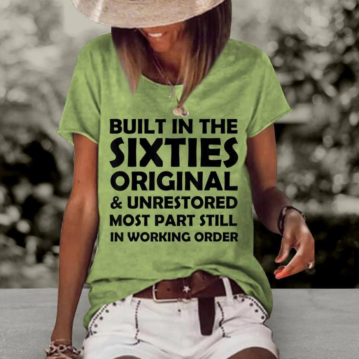 Built In The Sixties Original And Unrestored Birthday Women's Loose T-shirt