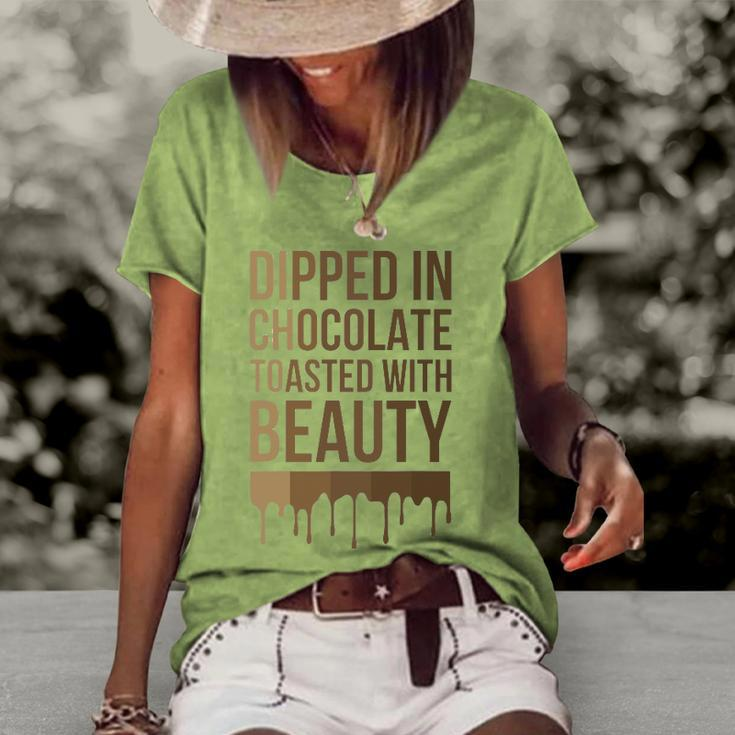 Dipped In Chocolate Toasted With Beauty Melanin Black Women Women's Short Sleeve Loose T-shirt