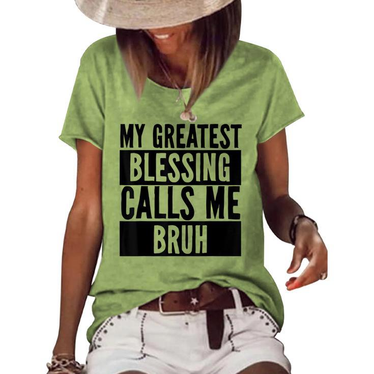 My Greatest Blessing Calls Me Bruh Vintage Women's Loose T-shirt