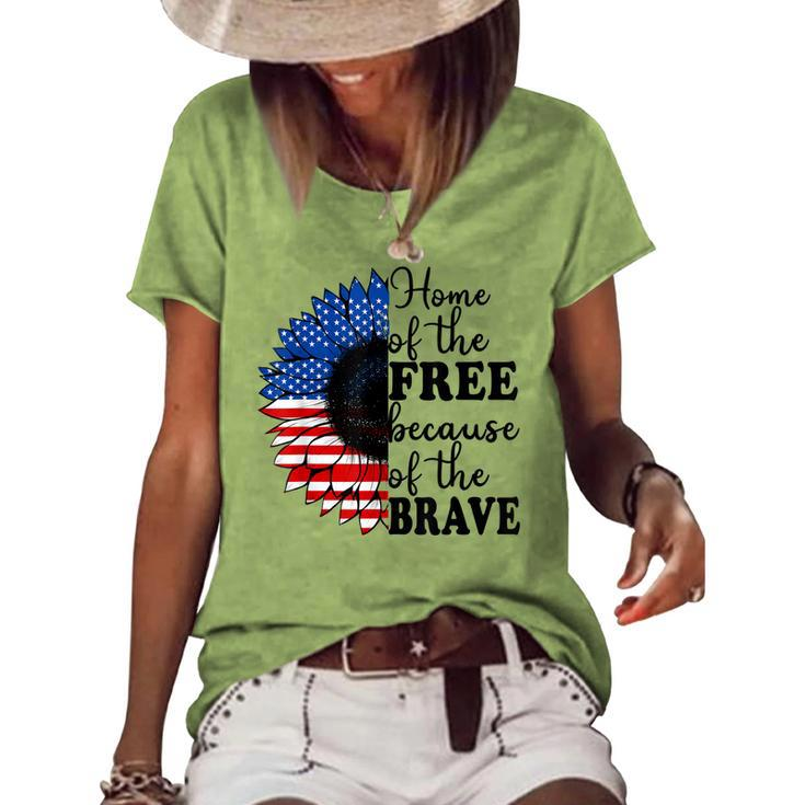 Home Of The Free Because Of The Brave Sunflower 4Th Of July Women's Loose T-shirt