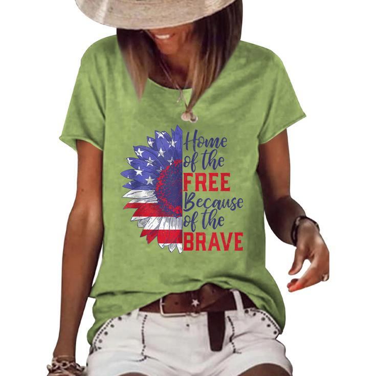 Home Of The Free Because Of The Brave Sunflower 4Th Of July Women's Loose T-shirt