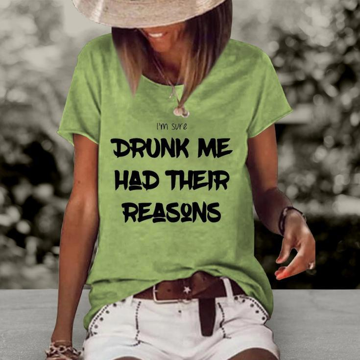 Im Sure Drunk Me Had Their Reasons Funny Party Women's Short Sleeve Loose T-shirt