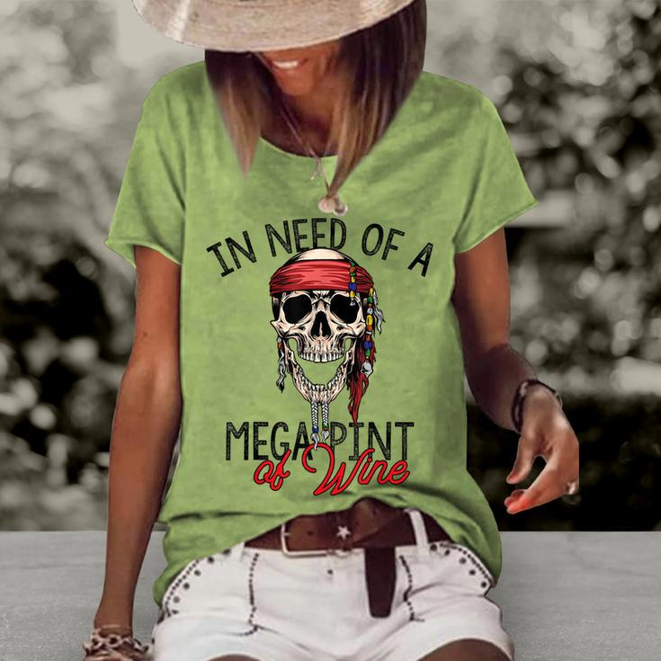 In Need Of A Mega Pint Of Wine  Women's Short Sleeve Loose T-shirt